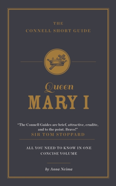 Connell Short Guide To Queen Mary I