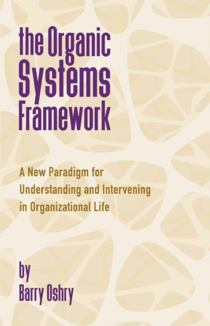 Organic Systems Framework