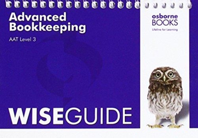 AAT Advanced Bookkeeping - Wise Guide