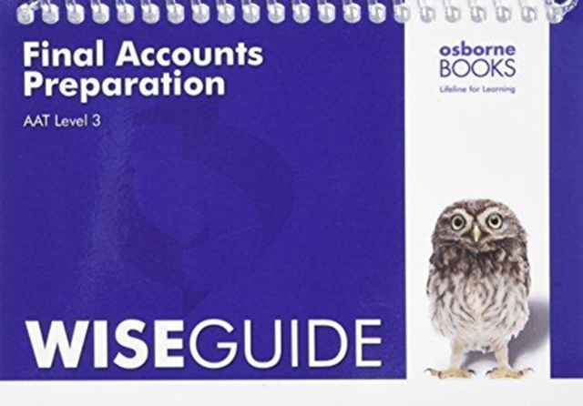 AAT Final Accounts Preparation - Wise Guide