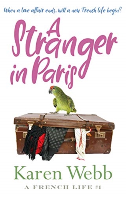 Stranger in Paris (A French Life 1)