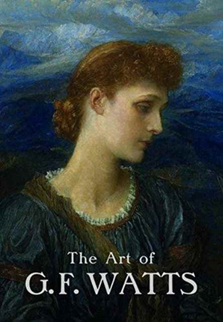 Art of G.F. Watts