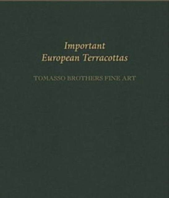 Important European Terracottas: Tomasso Brothers Fine Art