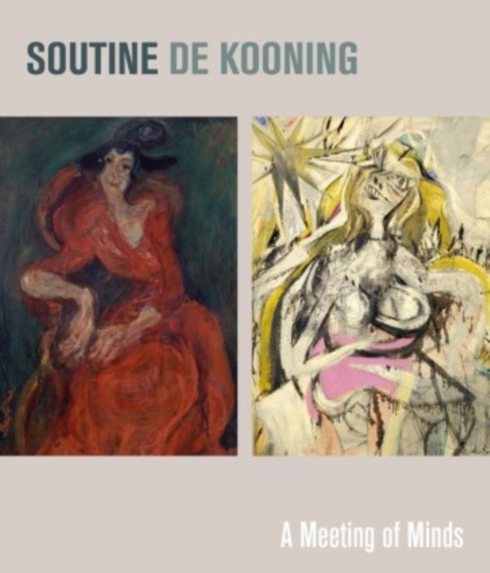 Soutine / De Kooning