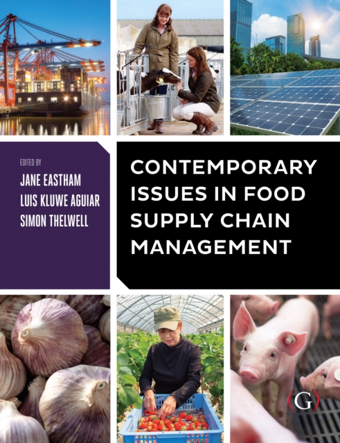 Contemporary Issues in Food Supply Chain Management