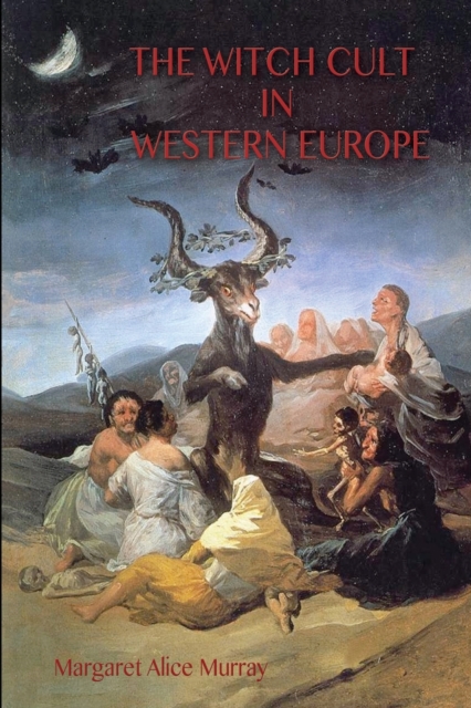 Witch Cult in Western Europe