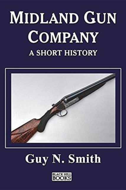Midland Gun Company - A Short History