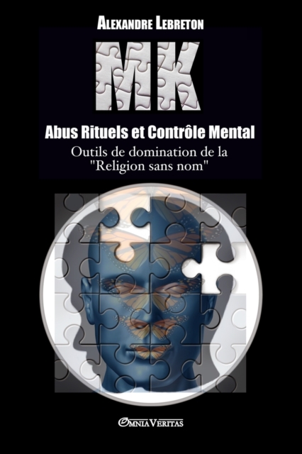 MK - Abus Rituels et Contr?le Mental