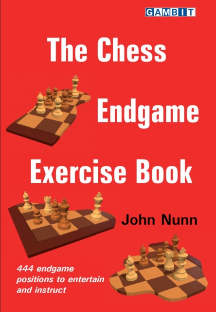 Chess Endgame Exercise Book