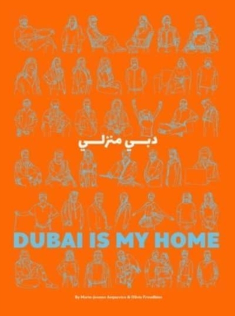 Dubai Is My Home