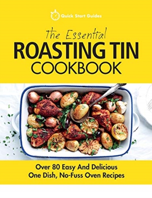 Essential Roasting Tin Cookbook