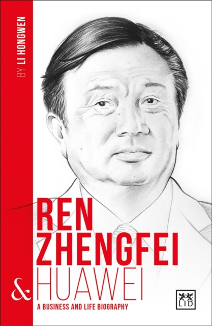 Ren Zhengfei and Huawei