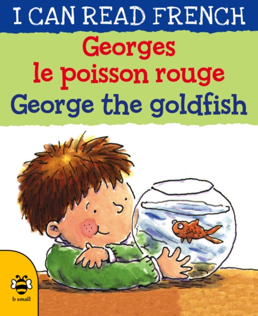 George the Goldfish/Georges le poisson rouge