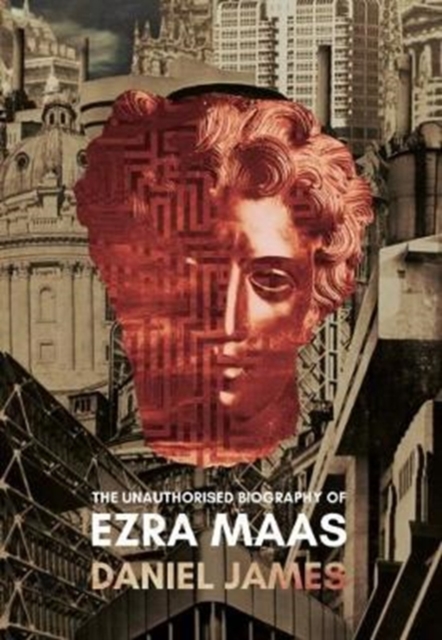 Unauthorised Biography of Ezra Maas