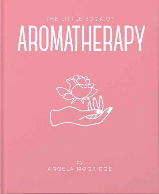 Little Book of Aromatherapy