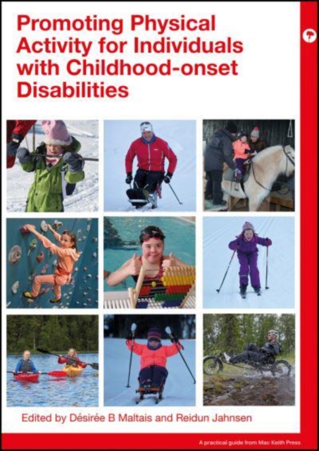 Promoting Physical Activity in Childhood-Onset Disabilities