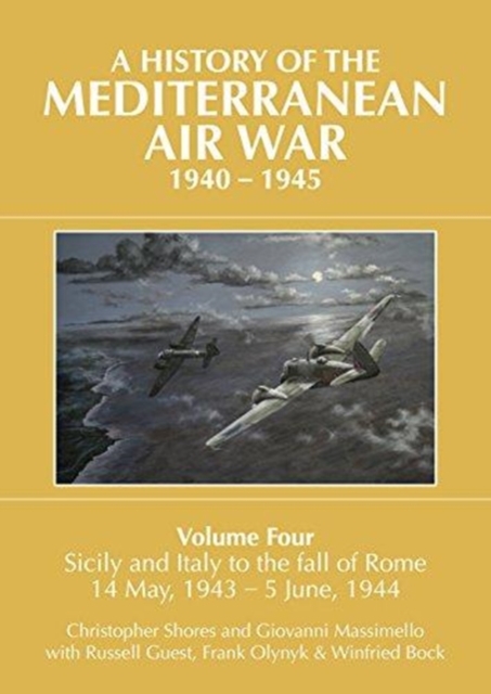 History of the Mediterranean Air War, 1940-1945