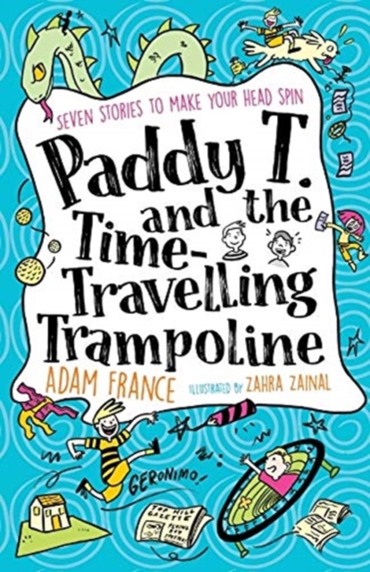 Paddy T and the Time-travelling Trampoline