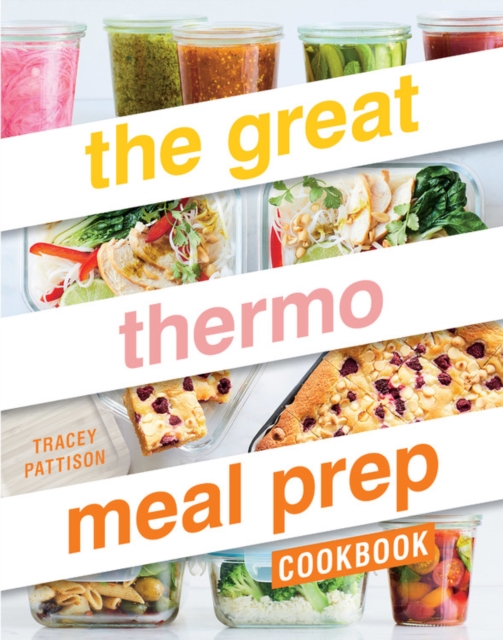 Great Thermo Meal Prep Cookbook