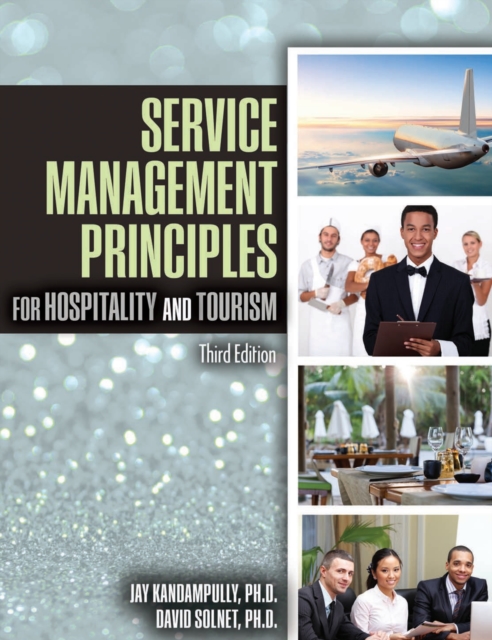 Service Management Principles for Hospitality & Tourism