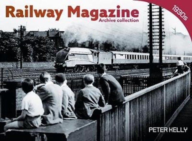 Railway Magazine Archive Collection 1930s