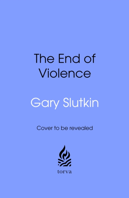 The End of Violence
