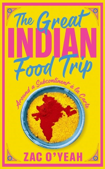 Great Indian Food Trip