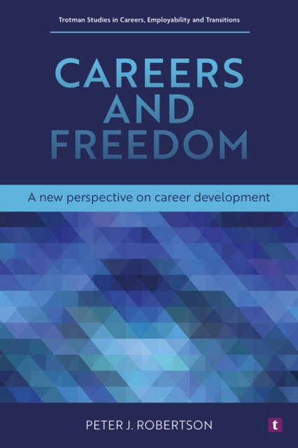 Careers and Freedom