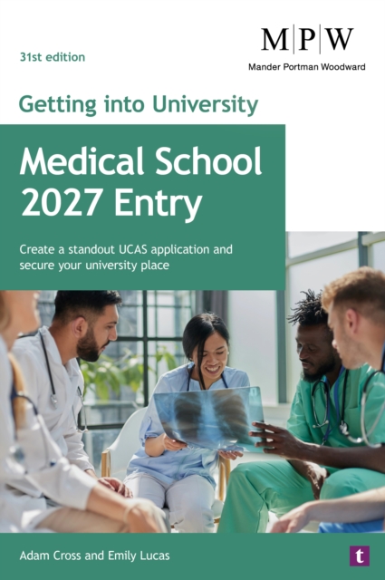 Getting into University: Medical School 2027 Entry