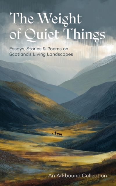 The Weight of Quiet Things