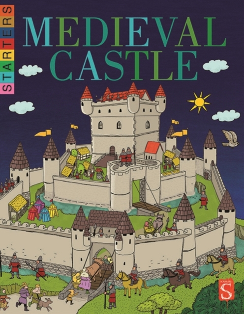 Starters: Life In A Medieval Castle
