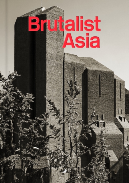 Brutalist Asia