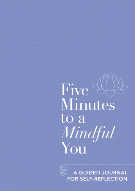 Five Minutes to a Mindful You
