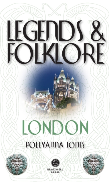 Legends & Folklore London