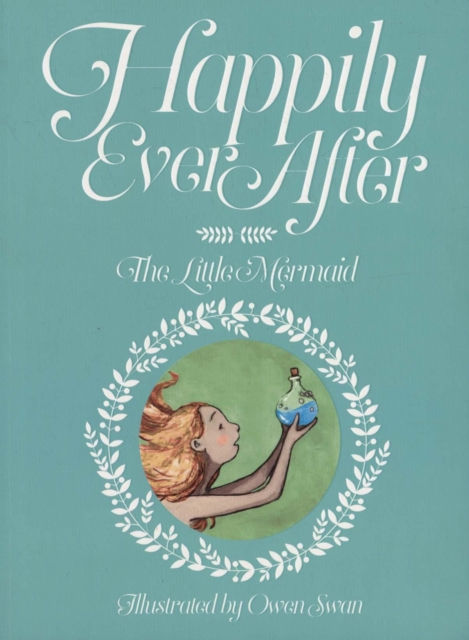 Happily Ever After: The Little Mermaid