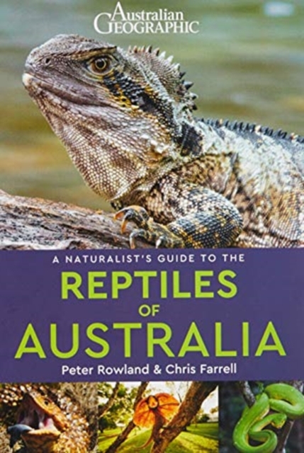 Naturalist's Guide to the Reptiles of Australia (2nd edition)