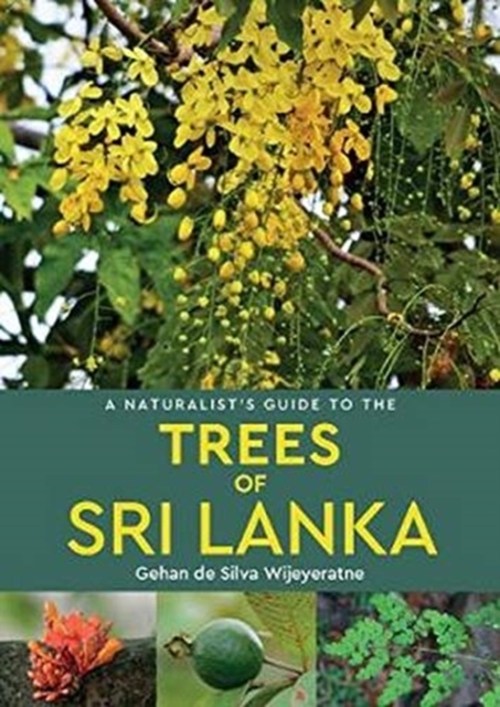 Naturalist's Guide to the Trees of Sri Lanka