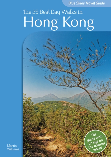 Blue Skies Guide: The 25 Best Day Walks in Hong Kong