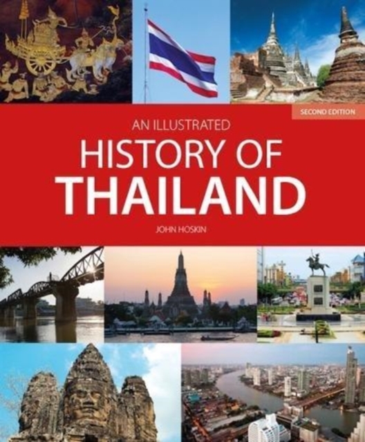 Illustrated History of Thailand (2nd edition)