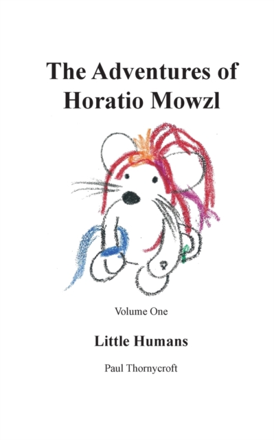 Adventures of Horatio Mowzl