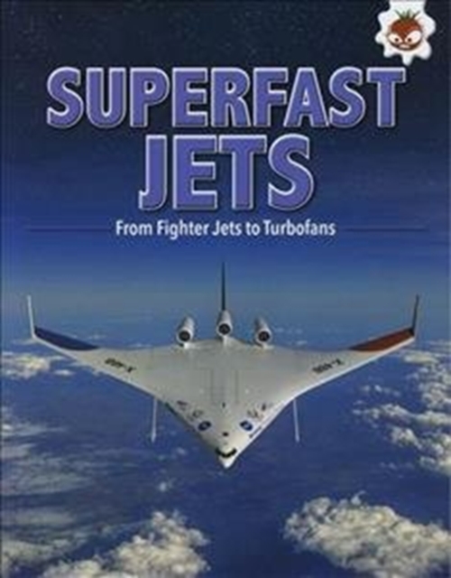 Superfast Jets