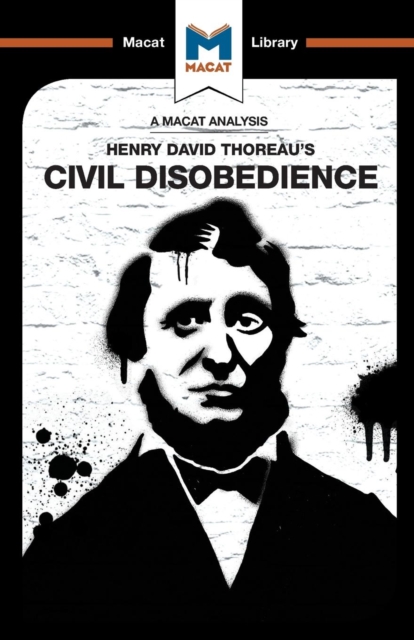 Analysis of Henry David Thoraeu's Civil Disobedience