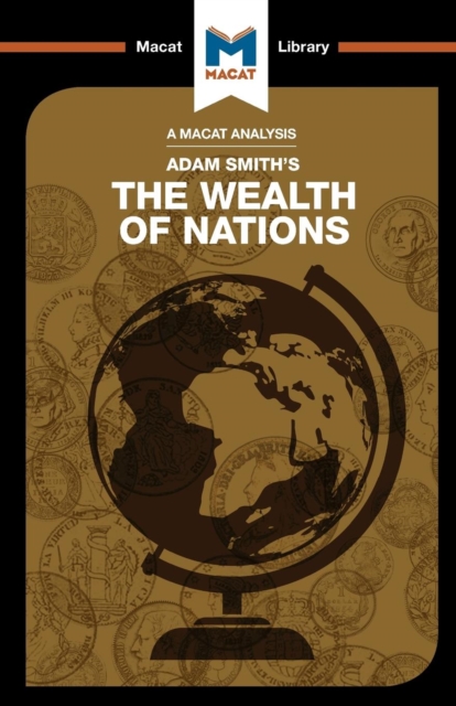 Analysis of Adam Smith's The Wealth of Nations