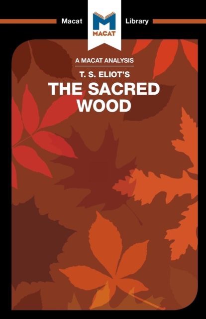 Analysis of T.S. Eliot's The Sacred Wood