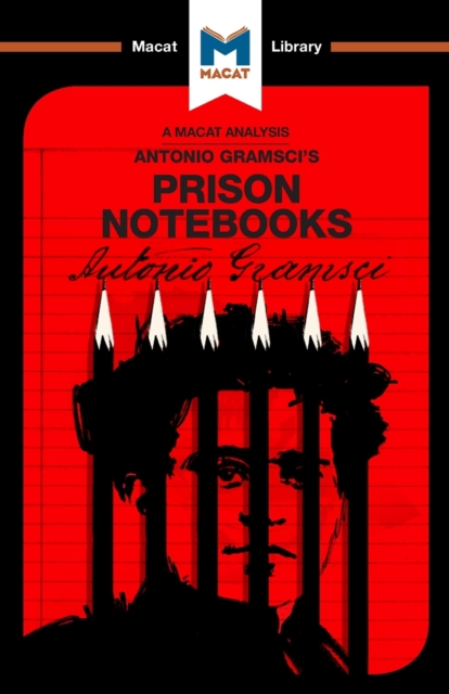 Analysis of Antonio Gramsci's Prison Notebooks