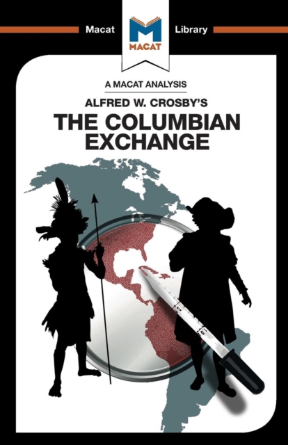 Analysis of Alfred W. Crosby's The Columbian Exchange