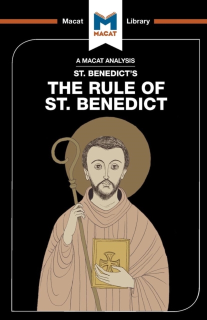 Analysis of St. Benedict's The Rule of St. Benedict