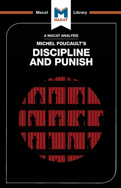 Analysis of Michel Foucault's Discipline and Punish