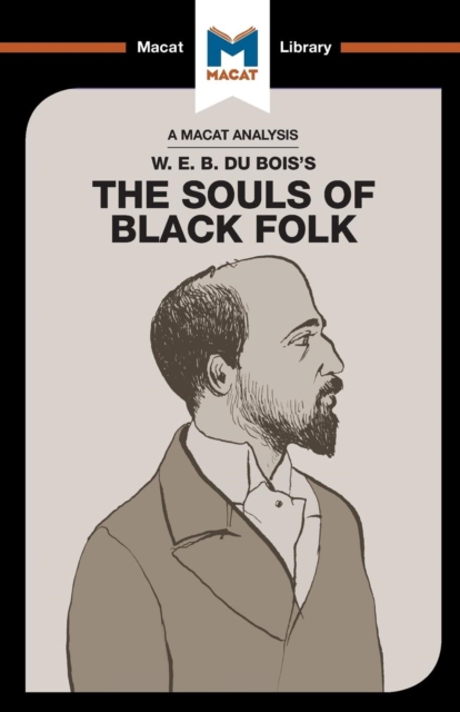 Analysis of W.E.B. Du Bois's The Souls of Black Folk