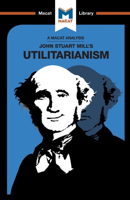 Analysis of John Stuart Mills's Utilitarianism